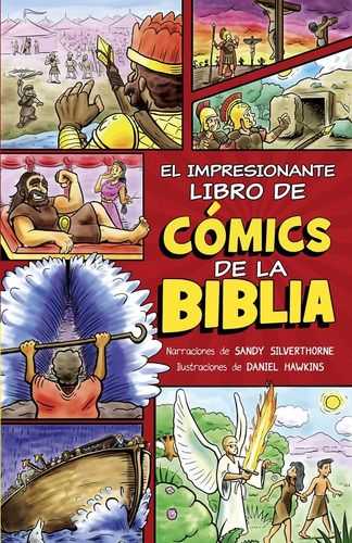 El Impresionante Libro De Comics De La Biblia - Silverthorne