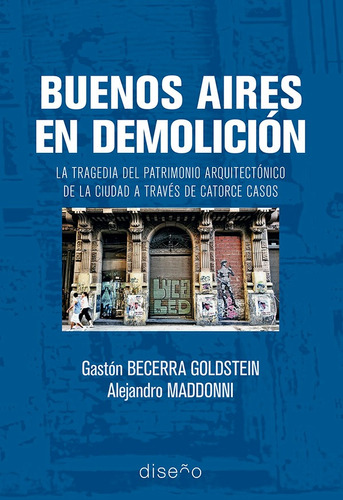 Buenos Aires En Demolición