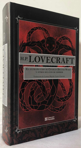 El Extraño Caso De Charles Dexter Ward H.p. Lovecraft - Lujo