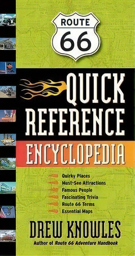 Route 66 Quick Reference Encyclopedia : An A-to-z Guide To, De Drew Knowles. Editorial Santa Monica Press En Inglés