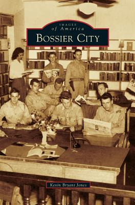 Libro Bossier City - Jones, Kevin Bryant