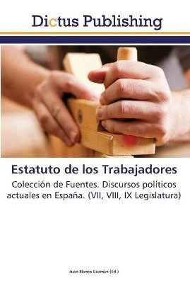 Libro Estatuto De Los Trabajadores - Juan Blanco Guzmã¡n