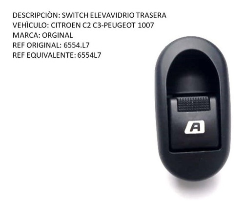 Switch Elevavidrio Citroen C2 C3 Peugeot 1007 Trasera