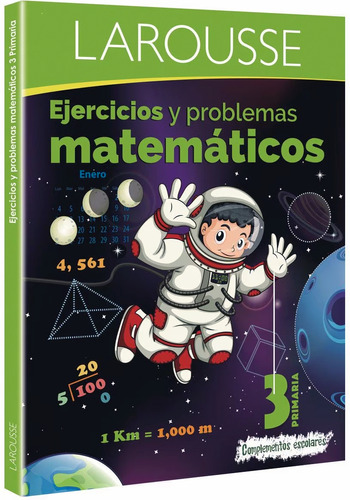 Ejercicios Y Problemas Matematicos 3. Primaria - Larousse