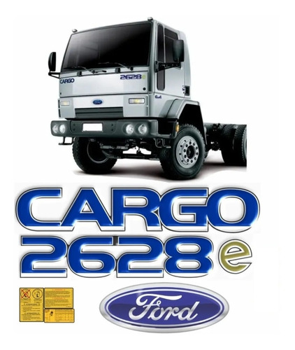 Kit De Adesivos Compatível Ford Cargo 2628e Emblema Kit75