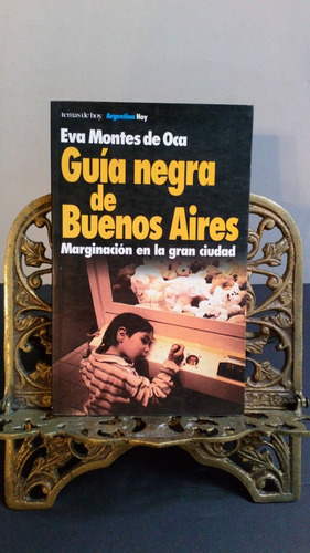 Guía Negra De Buenos Aires - Eva Montes De Oca