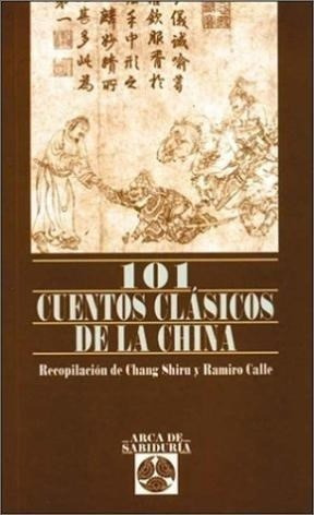 101 Cuentos Clasicos De La China (coleccion Arca De Sabidur