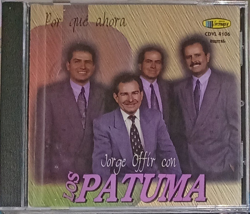 Los Patuma - Por Qué Ahora