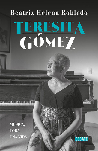 Teresita Gómez - Beatriz Helena Robledo - Libro Original