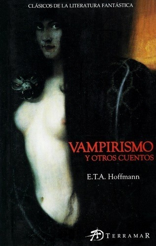Vampirismo Y Otros Cuentos - Hoffmann - Clásicos Terramar