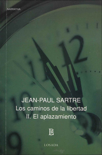 El Aplazamiento Ii - Sartre - Losada