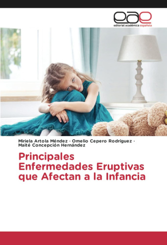 Libro:principales Enfermedades Eruptivas Que Afectan A La In