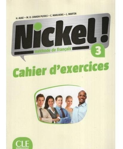 Nickel! 3 - Cahier D´exercices, De No Aplica. Editorial Cle En Francés