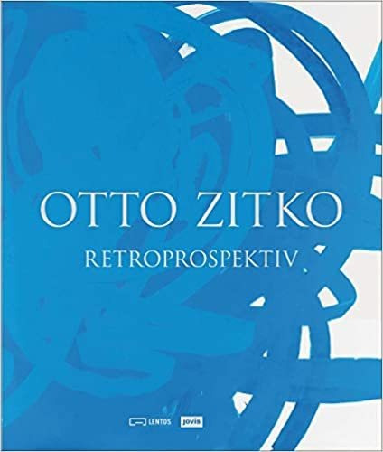 Otto Zitko: Retroprospektiv, de Hemma Schmutz. Editorial Jovis en inglés