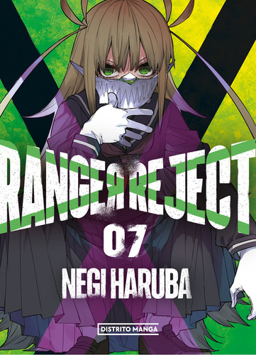 Ranger Reject #07, De Haruba, Negi., Vol. 7. Editorial Distrito Manga, Tapa Blanda, Edición 01 En Español, 2024
