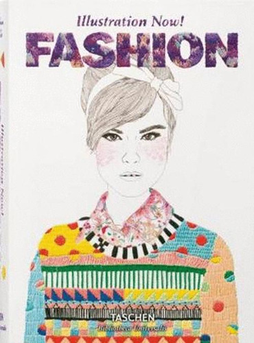 Libro Illustration Now! Fashion