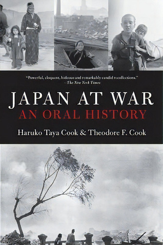 Japan At War: An Oral History : An Oral History, De Haruko Taya Cook. Editorial The New Press, Tapa Blanda En Inglés