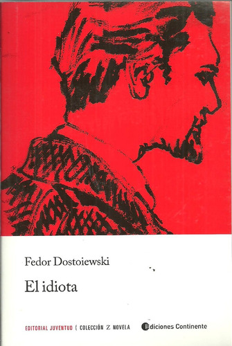 Idiota, El - Fiódor M. Dostoievski