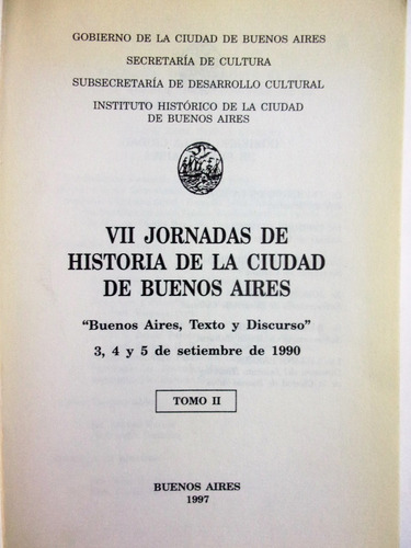 Vii Jornadas De Historia De La Ciudad De Buenos Aires - 1997 (Usado)
