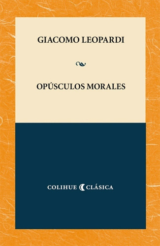 Opúsculos Morales - Giacomo Leopardi