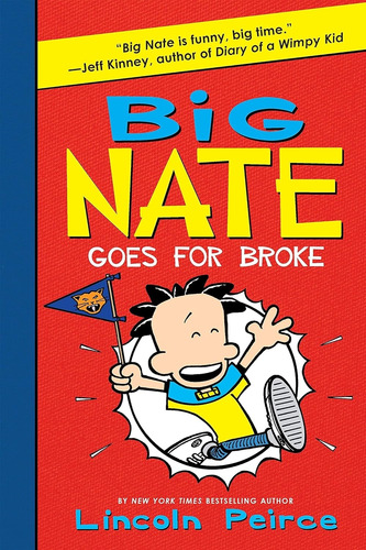 Big Nate Goes For Broke