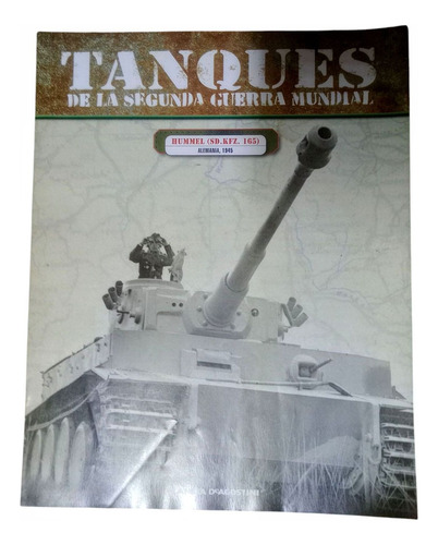 Tanques De La Segunda Guerra Mundial. Hummel (sd.kfz. 165) Camuflaje (Usado)
