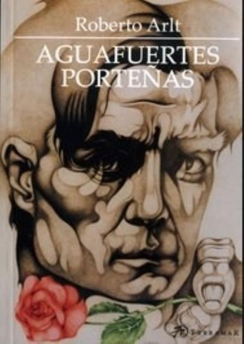 Aguafuentes Porteñas, De Roberto Arlt. Editorial Terramar, Tapa Blanda En Español, 2011