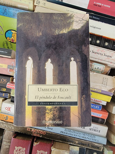 El Péndulo De Foucault Por Umberto Eco 