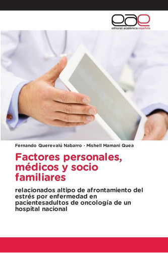 Libro: Factores Personales, Médicos Y Socio Familiares: Rela