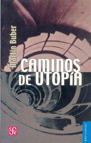 Caminos De Utopia