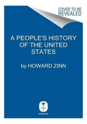 A People's History Of The United States - Howard Zinn. Eb6