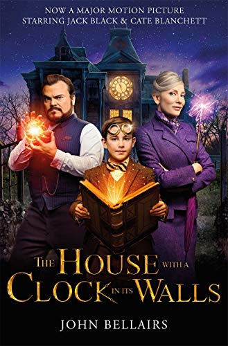 Libro The House With A Clock In Its Walls (film) De Bellairs