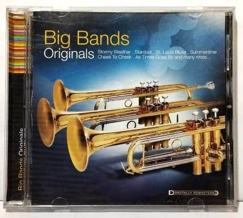 Cd Originals: Big Bands Digitally Remastered 2007 - 8.5 D 10