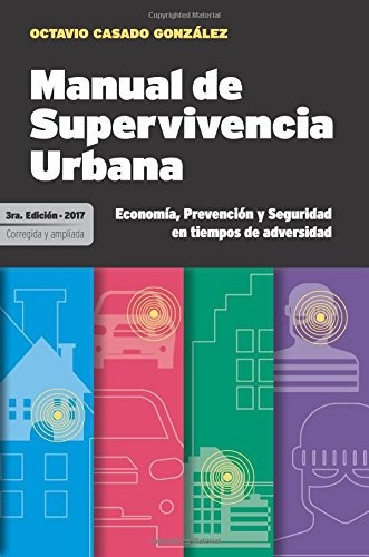 Libro : Manual De Supervivencia Urbana 3ra Edicion: Econo...