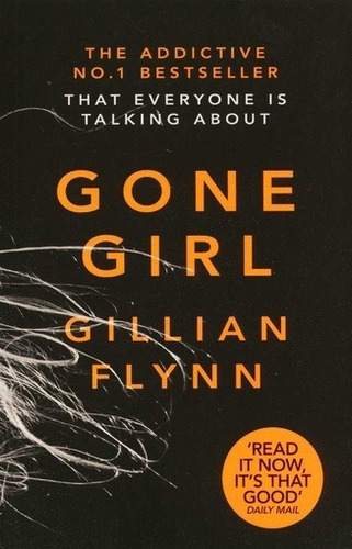 Gone Girl - Flynn Gillian