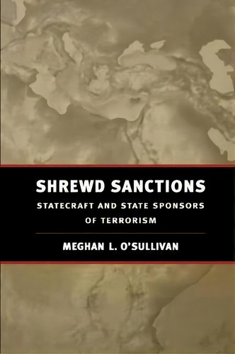 Shrewd Sanctions, De Meghan L. O'sullivan. Editorial Brookings Institution, Tapa Blanda En Inglés