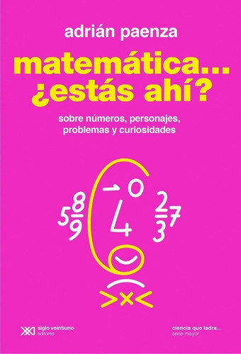 Matematica...estas Ahi? 1 (edición 2021) - Adrián Paenza