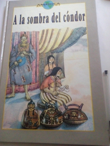 Libro Pueblos Andinos A La Sombra Del Cóndor