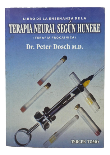 Libro De La Enseñanza De La Terapia Neural Según Huneke