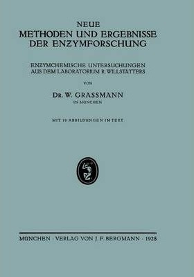 Neue Methoden Und Ergebnisse Der Enzymforschung : En?ymch...