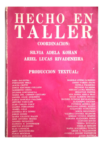Hecho En Taller - Silvia Adela Kohan & Ariel L. Rivadeneira