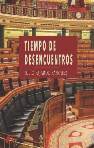 Tiempo De Desencuentros, De Fajardo Sánchez, Julio. Editorial Adarve, Tapa Blanda En Español