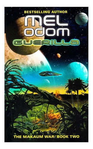 Libro: Guerrilla: La Guerra De Los Makaum: Libro Segundo (la