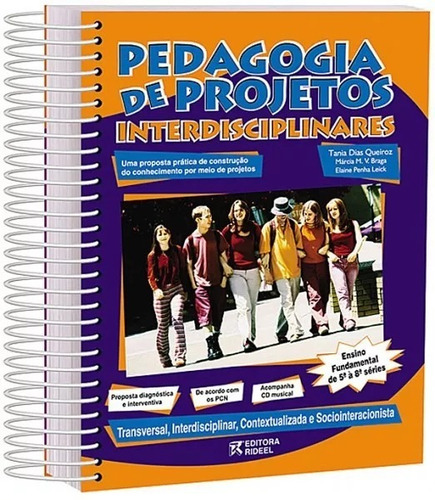 Pedagogia De Projetos: Projetos, De Tânia Dias Queiroz. Projetos Interdisciplinar, Vol. 1. Editorial Rideel, Capa Dura, Edição 2 Em Português, 2012