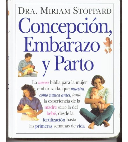 Concepcion Embarazo Y Parto.. - Miriam Stoppard