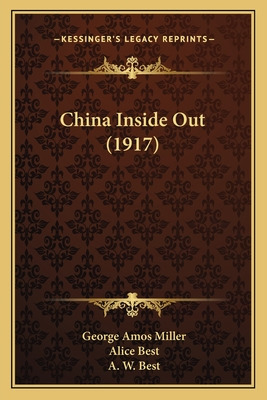 Libro China Inside Out (1917) - Miller, George Amos