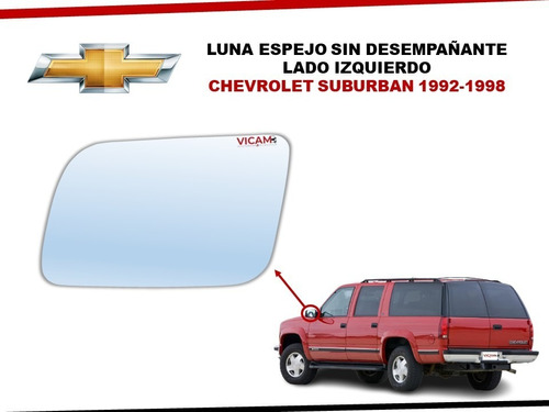 Luna Espejo Izquierdo Chevrolet Suburban Sin Desem 1992-1998