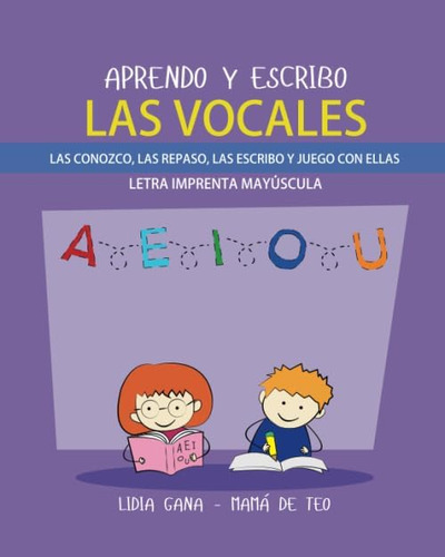 Libro: Aprendo Y Escribo Las Vocales: Letra Imprenta Mayúscu