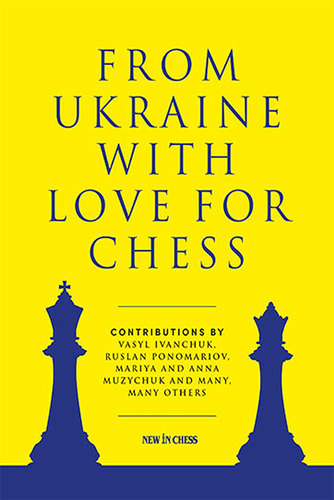 Libro: From Ukraine With Love For Chess: With Contributions