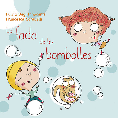 Fada De Les Bombolles (libro Original)
